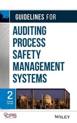 Guidelines for Auditing Process Safety Management Systems - CCPS (Center for Chemical Process Safety)