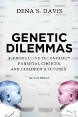 Genetic Dilemmas - Davis, Dena