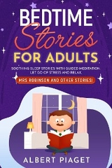 Bedtime Stories for Adults - Albert Piaget