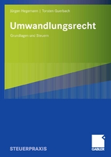 Umwandlungsrecht - Jürgen Hegemann, Torsten Querbach