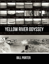 Yellow River Odyssey -  Bill Porter