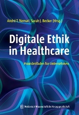 Digitale Ethik in Healthcare - 