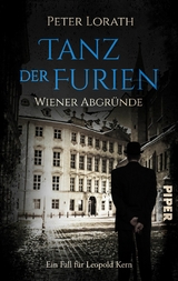 Tanz der Furien - Wiener Abgründe -  Peter Lorath