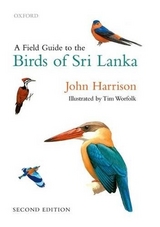 A Field Guide to the Birds of Sri Lanka - Harrison, John; Worfolk, Tim