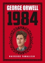 George Orwell 1984 - Universo Parallelo