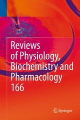 Reviews of Physiology, Biochemistry and Pharmacology 166 - 