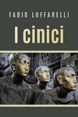 I cinici - Fabio Luffarelli