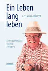 Ein Leben lang leben - Gert Kunhardt