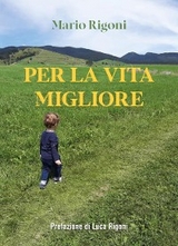 Per la vita migliore - Mario Rigoni