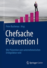 Chefsache Prävention I - 