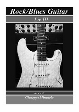 Rock/Blues Guitar Liv III - Giuseppe Minutolo