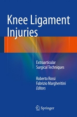 Knee Ligament Injuries -  Roberto Rossi,  Fabrizio Margheritini