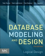 Database Modeling and Design - Teorey, Toby J.; Lightstone, Sam S.; Nadeau, Tom; Jagadish, H.V.