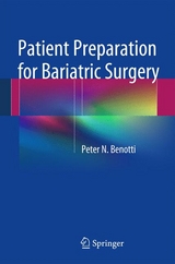 Patient Preparation for Bariatric Surgery - Peter N. Benotti