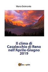 Il clima di Casalecchio di Reno nell'Aprile-Giugno 2019 - Mario Delmonte