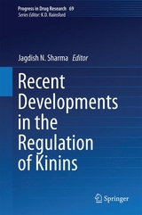 Recent Developments in the Regulation of Kinins - 