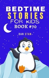 Bedtime Stories For Kids - Dan Stan