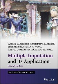 Multiple Imputation and its Application - James R. Carpenter, Jonathan W. Bartlett, Tim P. Morris, Angela M. Wood, Matteo Quartagno, Michael G. Kenward