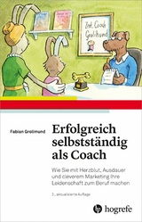 Erfolgreich selbstständig als Coach - Fabian Grolimund