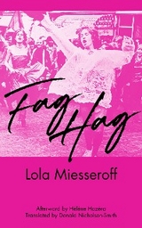 Fag Hag - Lola Miesseroff