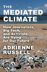 Mediated Climate -  Adrienne Russell