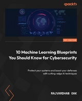 10 Machine Learning Blueprints You Should Know for Cybersecurity -  Rajvardhan Oak