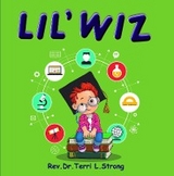 Lil' Wiz - Rev. Dr. Terri Strong