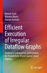 Efficient Execution of Irregular Dataflow Graphs - Nimish Shah, Wannes Meert, Marian Verhelst