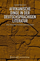 Afrikanische Dinge in der deutschsprachigen Literatur - Constant Kpao Sarè