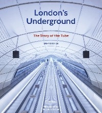 London's Underground, Updated Edition - Oliver Green