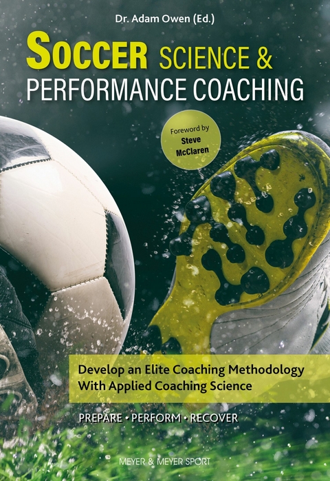 Soccer Science and Performance Coaching -  Adam Owen