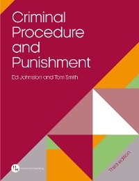 Criminal Procedure and Punishment - Ed Johnston, Tom Smith