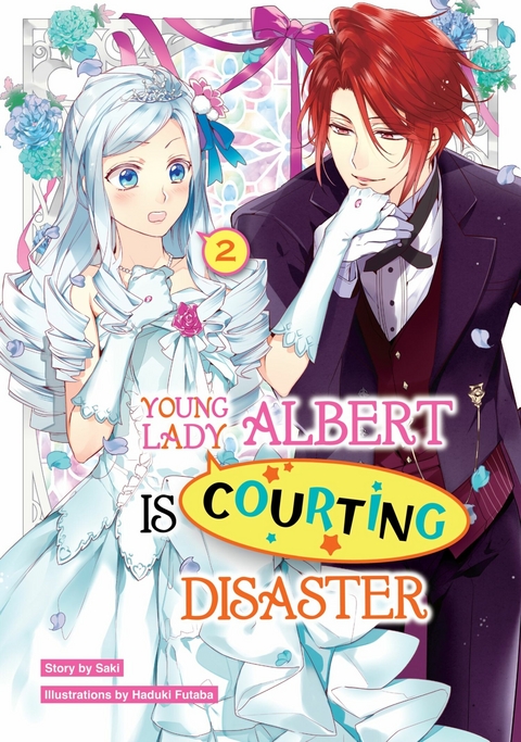 Young Lady Albert Is Courting Disaster: Volume 2 -  Saki