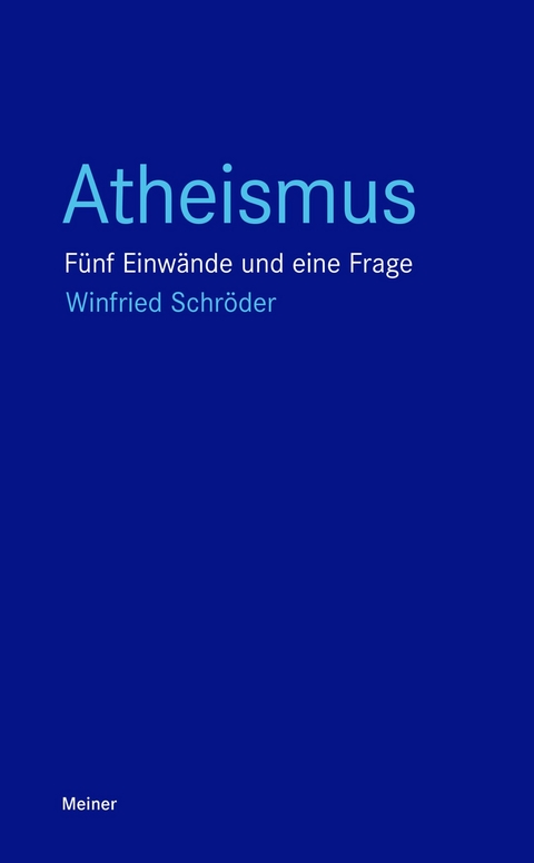 Atheismus -  Winfried Schröder