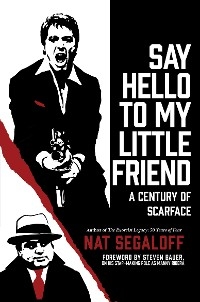 Say Hello to My Little Friend -  Nat Segaloff