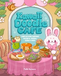 Kawaii Doodle Café - Faith Varvara