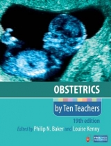 Obstetrics by Ten Teachers, 19th Edition - Baker, Philip  N.; Kenny, Louise