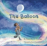 The Balloon - Keaira Brown-Jennings