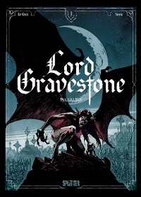 Lord Gravestone. Band 1 - Jérôme Le Gris