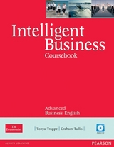 Intelligent Business Advanced Coursebook/CD Pack - Trappe, Tonya; Tullis, Graham