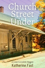 Church Street Under -  Katherine Fast