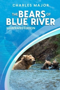 Bears of Blue River -  Charles Major