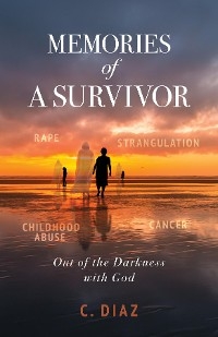 Memories of a Survivor -  C. Diaz