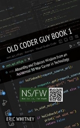 Old Coder Guy Book 1 - Eric Whitney