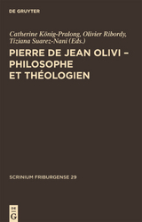 Pierre de Jean Olivi - Philosophe et théologien - 