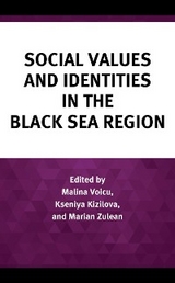 Social Values and Identities in the Black Sea Region - 