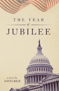 The Year Of Jubilee - David Rice