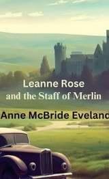 Leanne Rose - Anne McBride Eveland