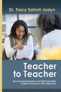 Teacher to Teacher -  Tracy Saidah Sainvil-Joslyn