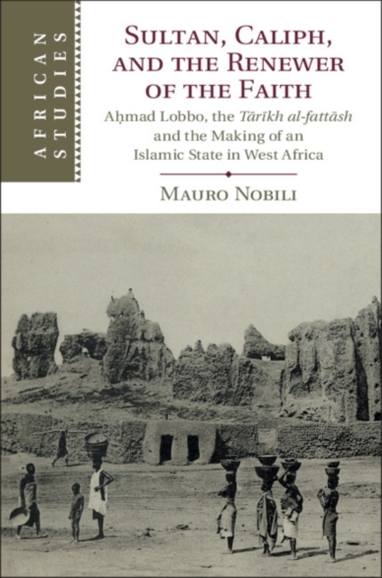 Sultan, Caliph, and the Renewer of the Faith -  Mauro Nobili